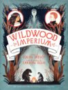 WILDWOOD IMPERIUM #3 ( WILDWOOD CHRONICLE )