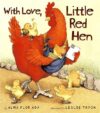 With Love Little Red Hen (HC)