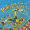 Pele King of Soccer / Pele El rey del futbol (Bili