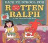 Back to School for Rotten Ralph ( Rotten Ralph )