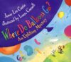 WHERE DO BALLOONS GO?