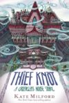 Thief Knot: A Greenglass House Story (Greenglass