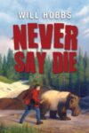 Never Say Die (HC)