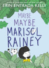 Maybe Maybe Marisol Rainey #1 ( Maybe Marisol )