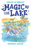 Magic by the Lake #2 (Tales of Magic)