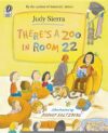 THERE'S A ZOO IN ROOM 22 (HC)