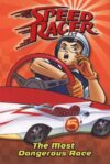 Most Dangerous Race #5 (Speed Racer)