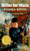 Rifles for Watie (1958 Newbery Medal)