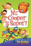 Mr. Cooper Is Super! #1 (My Weirdest School)