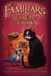 SECRETS OF THE CROWN #2 (FAMILIARS)