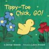 TIPPY-TOE CHICK  GO!