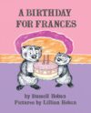 BIRTHDAY FOR FRANCES (HC)
