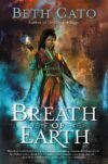 Breath of Earth #1  (Blood of Earth )