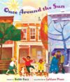 ONCE AROUND THE SUN : YEAR OF POEMS