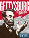 GETTYSBURG : THE GRAPHIC NOVEL