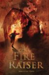 FIRE-RAISER