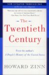 TWENTIETH CENTURY : A PEOPLE'S HISTORY