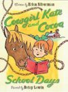 COWGIRL KATE & COCOA : SCHOOL DAYS (HC)