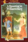 HAUNTING IN WILLIAMSBURG
