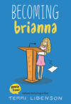 Becoming Brianna (HC)