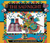 SAD NIGHT : THE STORY OF AN AZTEC VICTOR