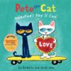Valentine's Day Is Cool (Pete the Cat)