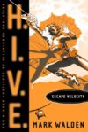 Escape Velocity #3 (H.I.V.E.) (HC)