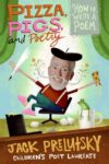 PIZZA  PIGS  & POETRY : HOW TO WRITE A P