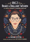 Rbg's Brave & Brilliant Women: 33 Jewish Women to