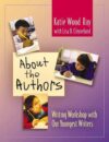 About the Authors: Writing Workshop with Our Young