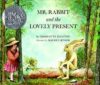 MR. RABBIT AND THE LOVELY PRESENT