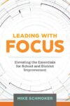 Leading with Focus: Elevating the Essentials for