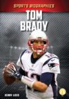 Tom Brady (Sports Biographies)
