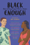 Black Enough: Stories of Being Young & Black(HC)