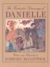 FANTASTIC DRAWINGS OF DANIELLE