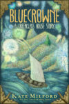 Bluecrowne: A Greenglass House Story (HC)