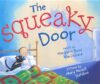 SQUEAKY DOOR
