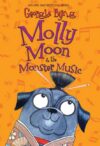 Molly Moon & the Monster Music #6 (Molly Moon)(HC)