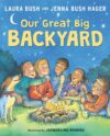 Our Great Big Backyard (HC)