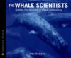 WHALE SCIENTISTS
