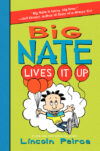 Big Nate Lives It Up #7 (Big Nate)(HC)
