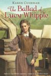 Ballad of Lucy Whipple