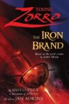 YOUNG ZORRO : THE IRON BRAND OP