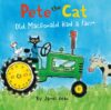 Old Macdonald Had a Farm ( Pete the Cat )(Board)