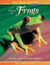 Chorus of Frogs: The Risky Life of an Ancient Amph
