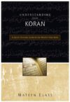 UNDERSTANDING THE KORAN : A QUICK CHRIST