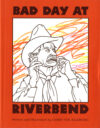 Bad Day at Riverbend