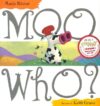 MOO WHO?