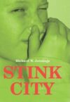STINK CITY