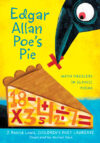EDGAR ALLAN POE'S PIE: MATH PUZZLERS IN CLASSIC PO